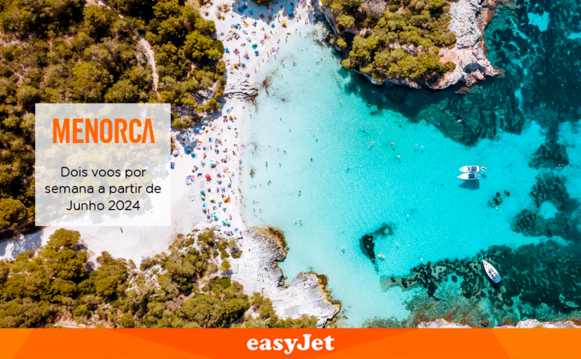 easyJet lança voos para Menorca no Verão de 2024
